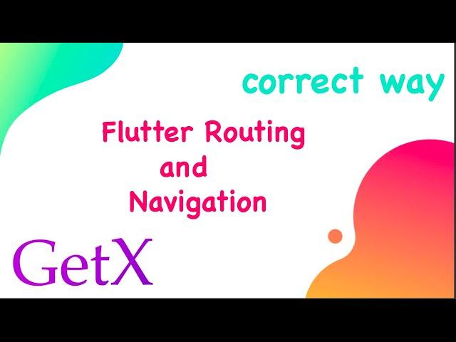 Flutter Getx Routes And Navigation