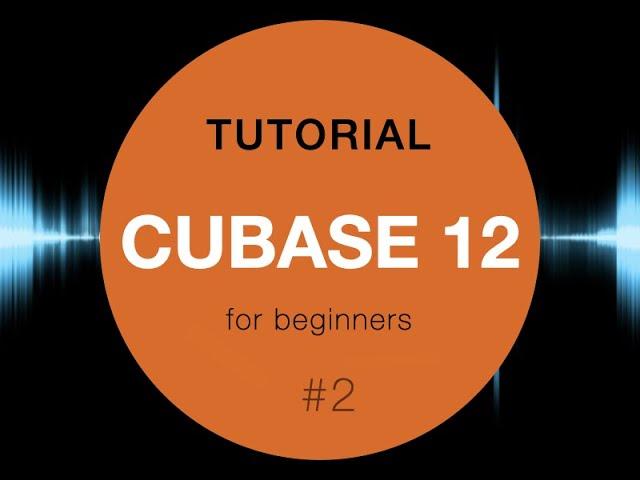 Cubase 12 #2 Instrument Tracks