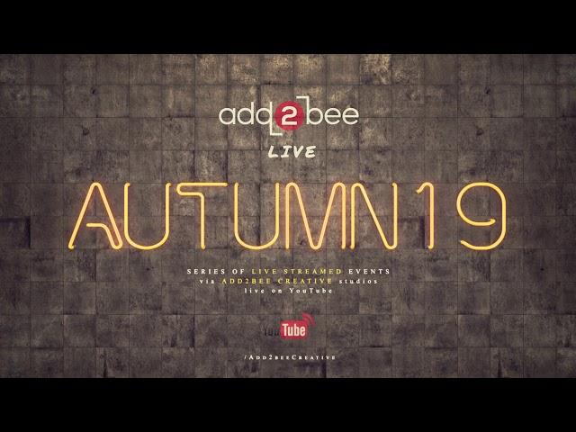 Add2bee Live Autumn 2019