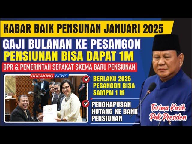 SELAMAT..! PRABOWO UBAH MEKANISME GAJI PENSIUNAN JADI PESANGON, 1 ORANG BISA MENDAPATKAN 1 MILYAR