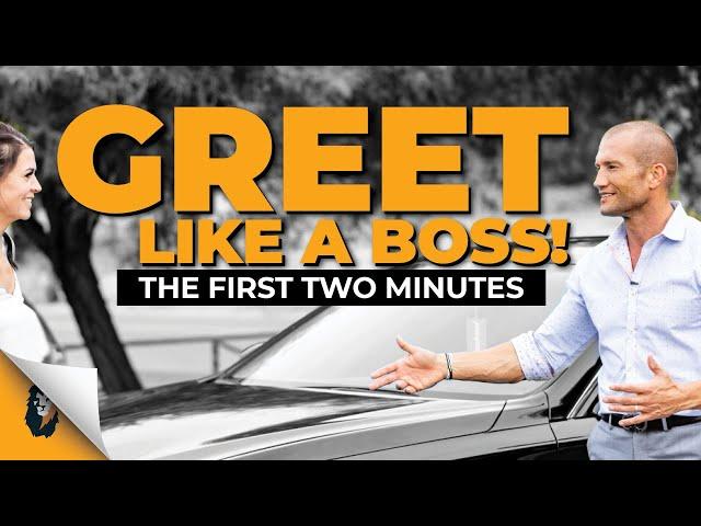 GREET LIKE A BOSS - What to Say in the First Two Minutes // Andy Elliott