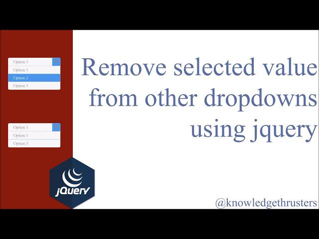 How to show / hide same option from other dropdown according to first dropdown using jQuery