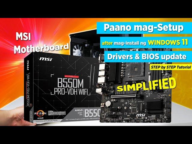 Paano mag-SETUP sa MSI Motherboard pagkatapos mag-install Windows -DRIVER Intallation & BIOS Update