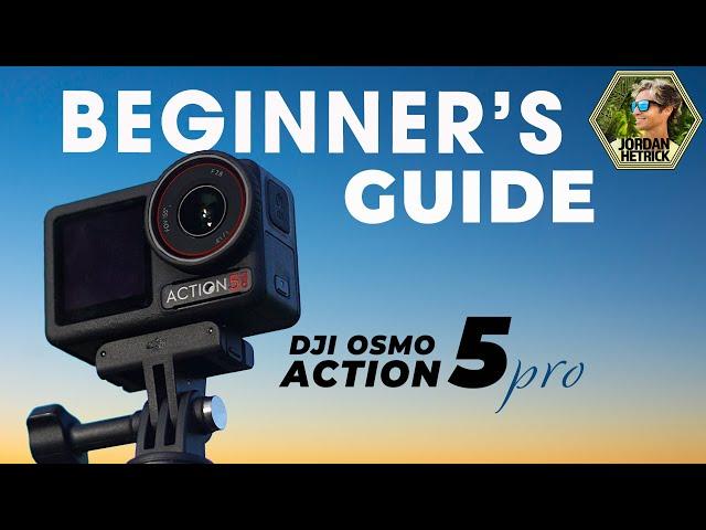 DJI Osmo Action 5 Pro | Beginner's Guide & BEST Settings