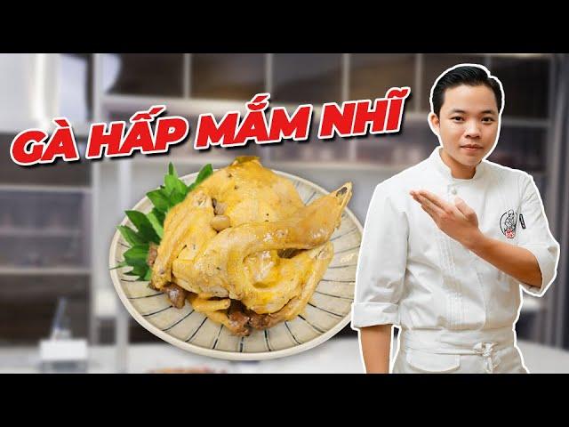 Tập 76: Gà Nguyên Con Hấp Mắm Nhỉ Thơm Ngon Trọn Vị