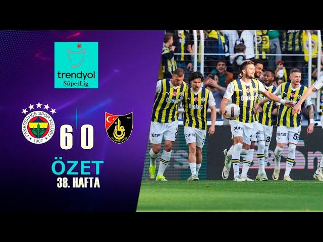 Fenerbahçe 6-0 İstanbulspor Maç Özeti