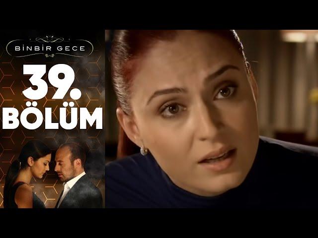 Binbir Gece - 39. Bölüm