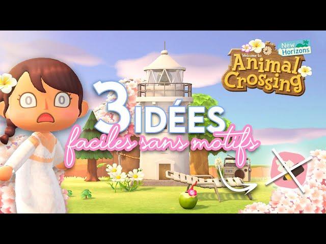 3 IDÉES DÉCO SANS MOTIFS & FACILES (partie 2)  - ANIMAL CROSSING NEW HORIZONS