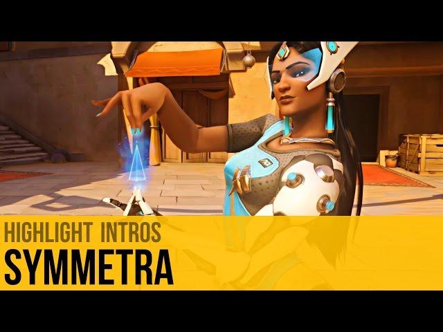 Overwatch | Symmetra Highlight Intros | Without UI