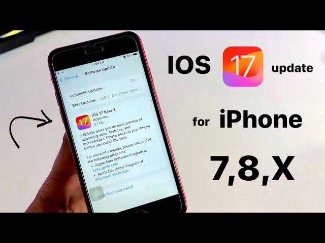 IOS 17 update for iPhone 7,8,X || How to update iPhone 7,8,X on Ios 17