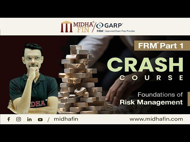 FRM Part 1 Crash Course - Foundations of Risk Management