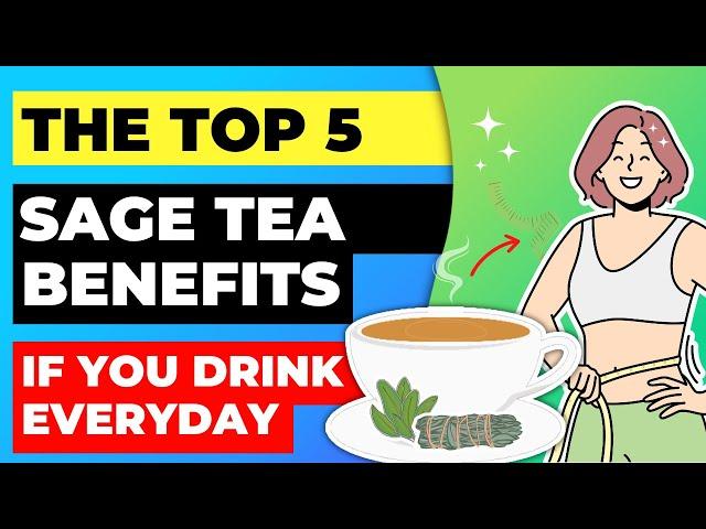 5 Benefits of Sage Tea If You Drink Everyday