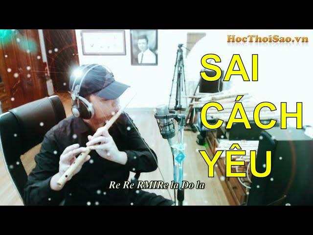 SAI CÁCH YÊU | LÊ BẢO BÌNH | ĐÔNG TÀ THỔI SÁO CỰC HAY | Master of Flute