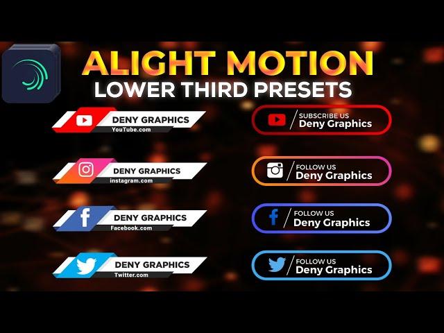 Alight Motion social media lower third animation Presets | Alight Motion Lower Third Template xml