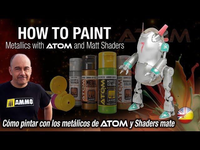 How To Paint Metallics with ATOM and Matt Shaders/Cómo pintar Metálicos con ATOM y Matt Shaders