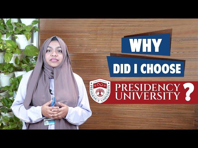 Why Did Fabiha Mukarrama Choose - Presidency University ?