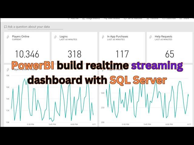 Powerbi build realtime streaming dashboard with SQL Server