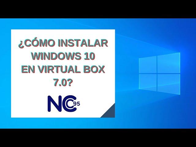 ¿Cómo instalar Windows 10 en Virtual Box 7.0? - En Español (2025)