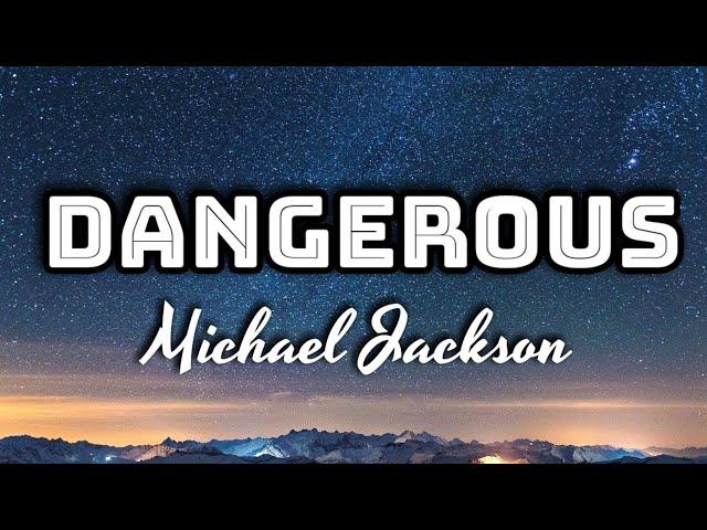 Michael Jackson - Dangerous (Lyrics Video) 