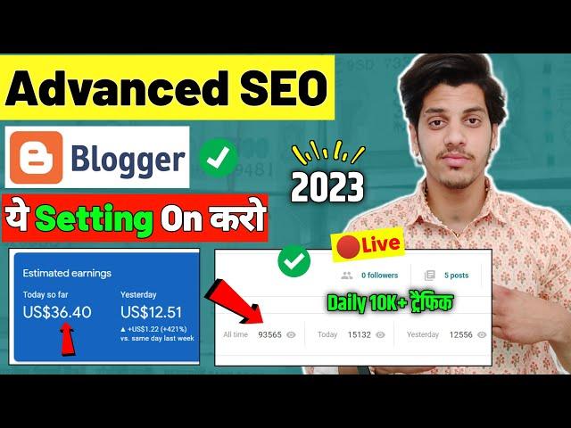 Blogger ADVANCED SEO Settings 2023 | SEO For Beginners - SEO Settings For Blogger