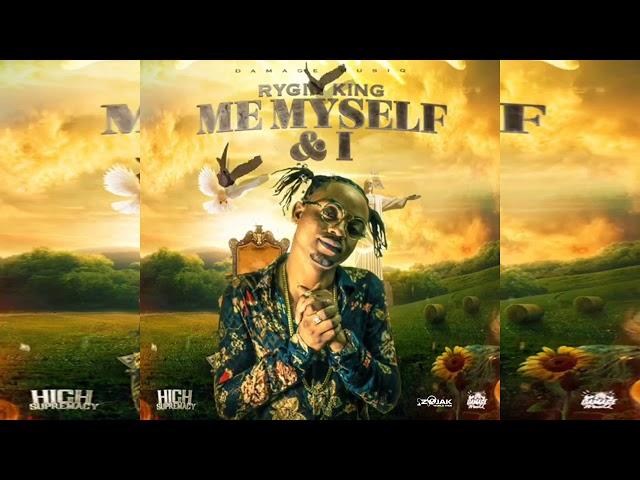 Rygin King - Me, Myself & I Official Audio