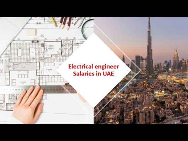 Salaries in UAE - Electrical engineers