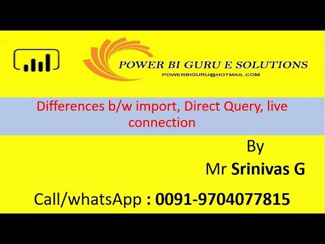 Differences b/n import,DirectQuery, Live connection in Power Bi |Power Bi Training from PowerBI Guru