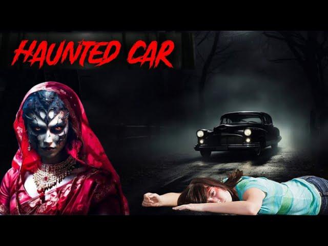 Haunted Highway ki Haunted Car | Horror Story | Scary Story | भूतिया कार की सच्ची कहानी