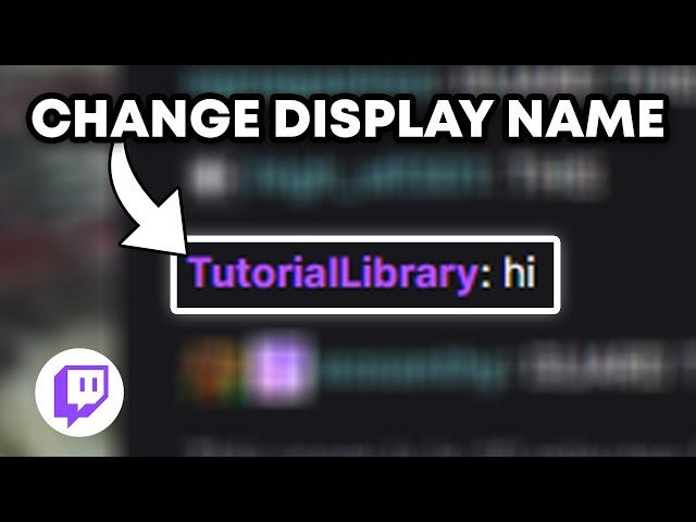 How To Change Display Name On Twitch | Quick & Easy