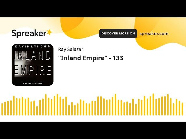 "Inland Empire" - 133