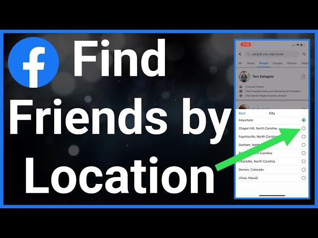 How To Find Friends On Facebook By Location