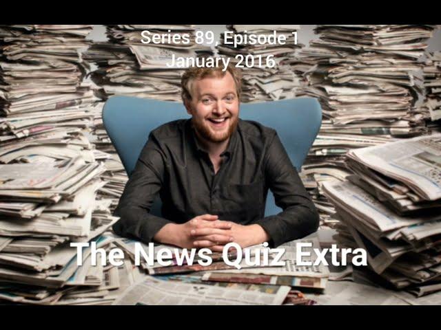 The News Quiz Extra - S89, E1 Jan 2016