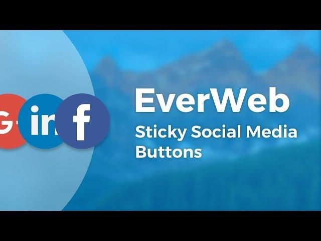 Sticky Social Media Buttons in EverWeb