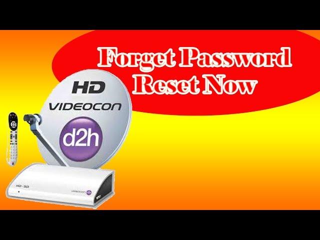 How to reset Videocon d2h password | Forget password reset now