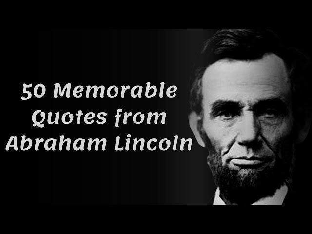 50 Memorable Quotes from Abraham Lincoln in Honor of Presidents Day #quotes