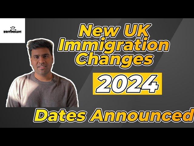 New UK Immigration Changes in 2024 | Dates Announced | Care Worker | Skilled worker visa