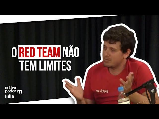 Qual o escopo de atividades do Red Team? - PodcasTI Netfive