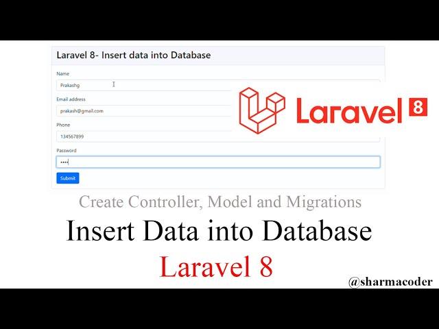 Laravel 8 CRUD 1: Insert data into database in laravel 8 | Create Model and migration |