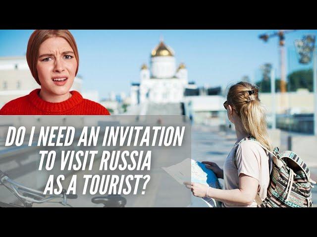 What is a Russian Tourist Invitation Letter? For a Russian Tourist Visa