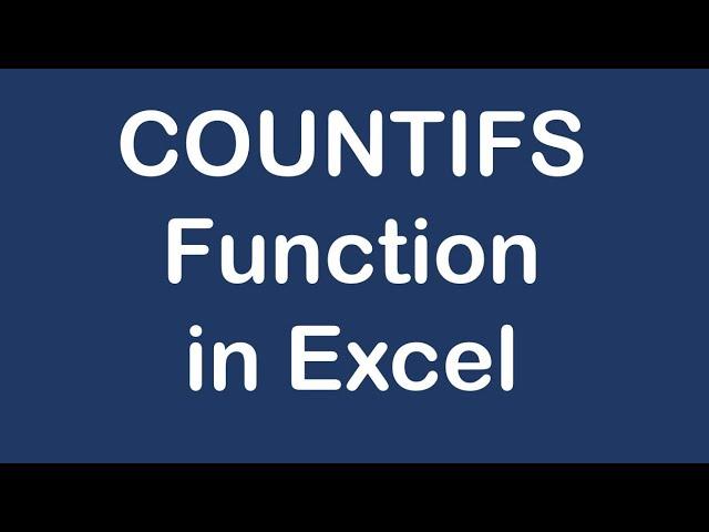 COUNTIFS Function in Excel