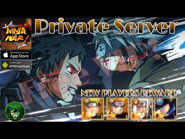 Ninja War(Private Server)- Newbie Reward UR Ninja | Rise of Hokage: Glory/Ninja Chronicles | iOS/ApK