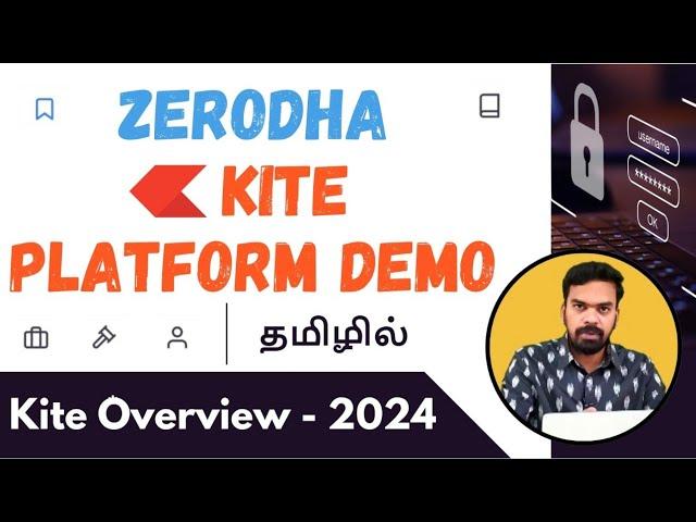 Zerodha Kite Overview -2024 | Live Demo Part - 1 | தமிழில் | Zerodha Features - 2024