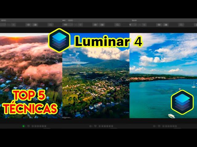 Luminar 4 | TOP 5 TÉCNICAS Y HERRAMIENTAS | MEJORES TRUCOS PARA LUMINAR 4