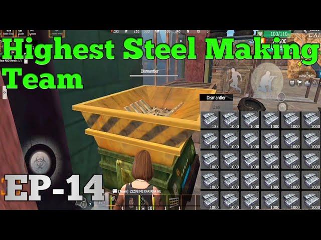 Highest Steel Meking Team EP-14  || Last Day Rules Survival