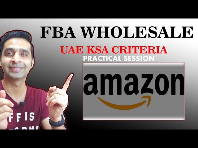 Amazon FBA Wholesale UAE KSA 2021 CRITERIA for Beginners | How to Hunt Products