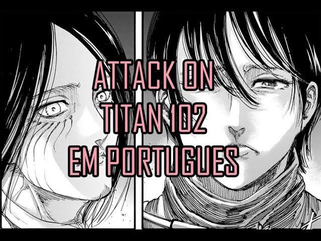 ATTACK ON TITAN 102 SHINGEKI NO KYOJIN 102 PORTUGUÊS/BR