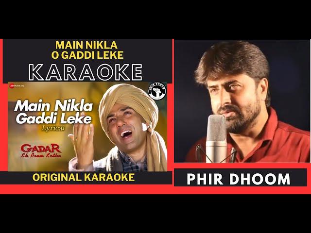 Main Nikla Gaddi Leke  Gadar Movie  Original Crystal Clear Karaoke With Scrolling Lyrics