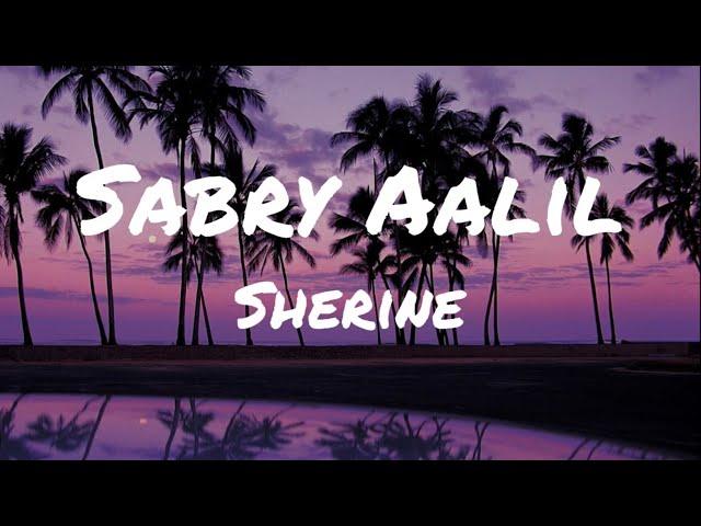 Sherine - Sabry Aalil Lyrics (Transliteration + Translation) TikTok