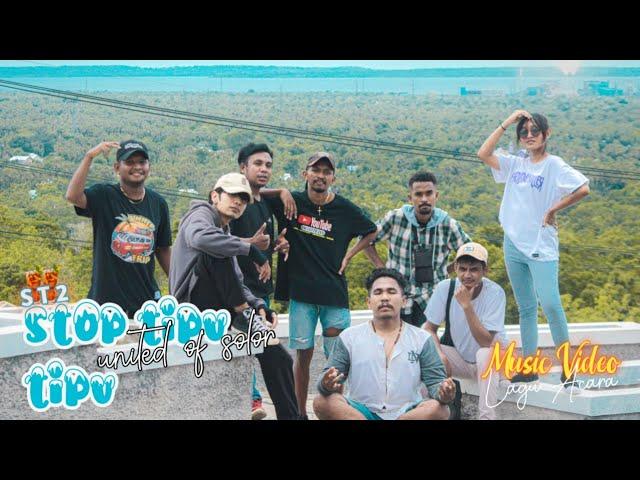 Lagu Acara || (ST2) Stop Tipu Tipu - United Of Solor (MV)