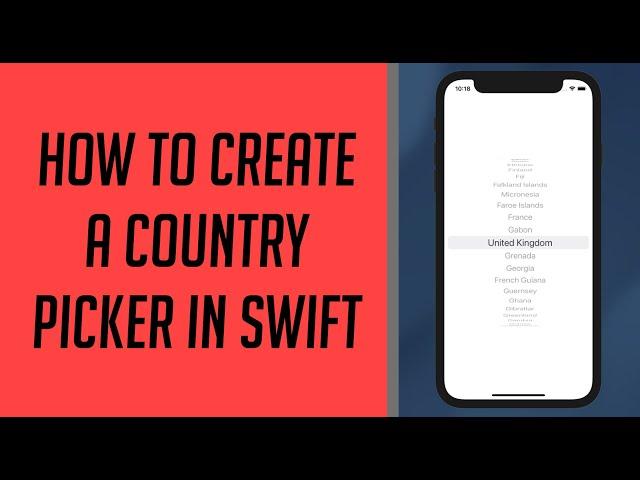 How to create a Country Picker in Swift